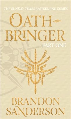 Oathbringer Part One：The Stormlight Archive Book Three