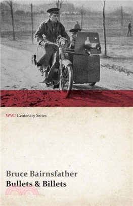 Bullets & Billets (Wwi Centenary Series)