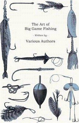 The Art of Big Game Fishing