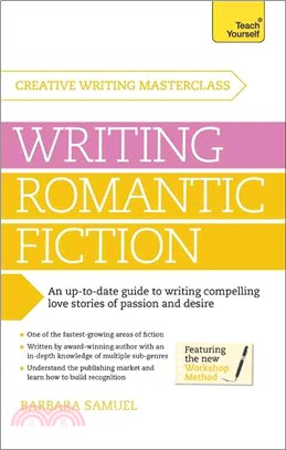Masterclass: Writing Romantic Fiction Teach Yourself