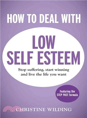 How to Deal With Low Self-esteem