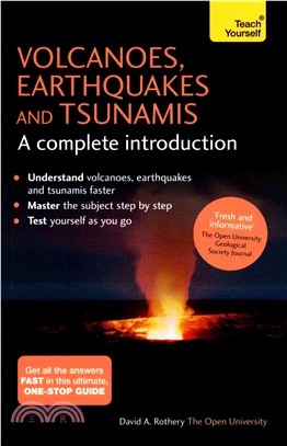 Teach Yourself Volcanoes, Earthquakes and Tsunamis ─ A Complete Introduction
