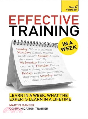 Effective Training in a Week ― A Teach Yourself Guide