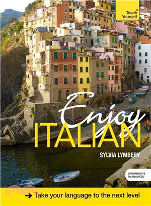 Enjoy Italian ― An Intermediate Teach Yourself Program