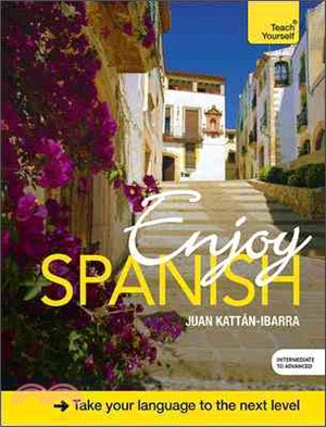 Teach Yourself Enjoy Spanish ─ Intermediate to Advanced
