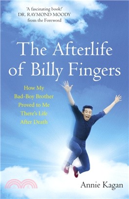 The Afterlife of Billy Fingers：Life, Death and Everything Afterwards