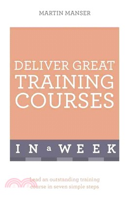 Teach Yourself Effective Training in a Week
