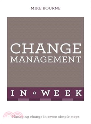 Teach Yourself Change Management in a Week