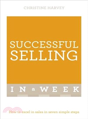 Teach Yourself Successful Selling in a Week