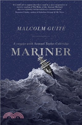 Mariner：A Voyage with Samuel Taylor Coleridge