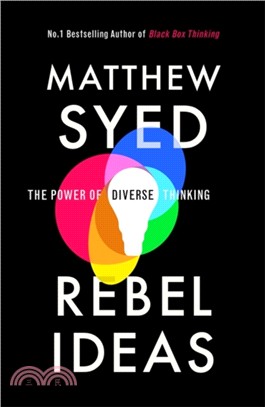 Rebel Ideas：The Power of Diverse Thinking