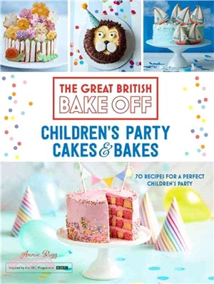 Children's Party Cakes & Bakes ─ 70 Recipes for a Perfect Children's Party