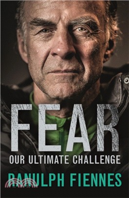 Fear：Our Ultimate Challenge