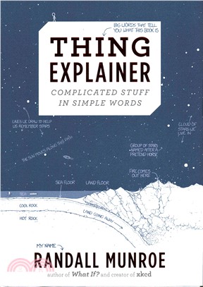Thing Explainer : Complicated Stuff in Simple Words