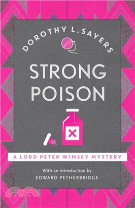 Strong Poison：Lord Peter Wimsey Book 6