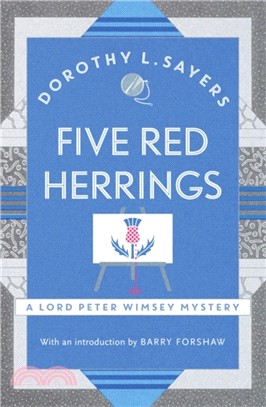 Five Red Herrings：Lord Peter Wimsey Book 7