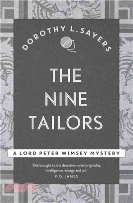 The Nine Tailors：Lord Peter Wimsey Book 11