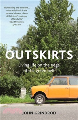 Outskirts：Living Life on the Edge of the Green Belt