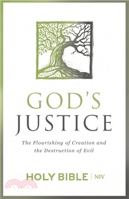 NIV God's Justice Bible：The flourishing of creation and the destruction of evil