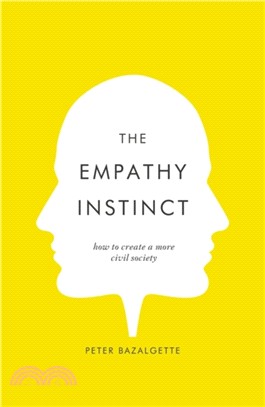 The Empathy Instinct：How to Create a More Civil Society