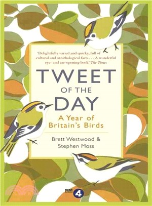 Tweet of the Day ― A Year of Britain's Birds from the Acclaimed Radio 4 Series