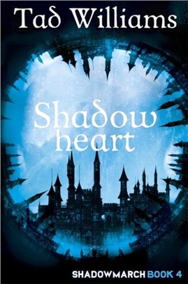 Shadowheart：Shadowmarch Book 4