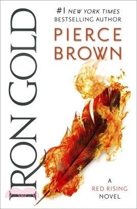 Iron Gold：The explosive new novel in the Red Rising series: Red Rising Series 4