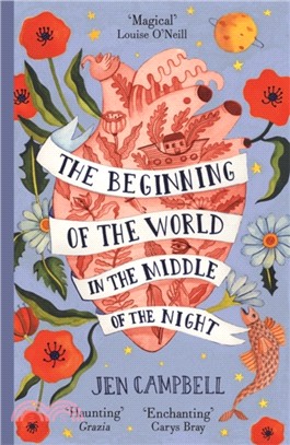 The Beginning of the World in the Middle of the Night：an enchanting collection of modern fairy tales