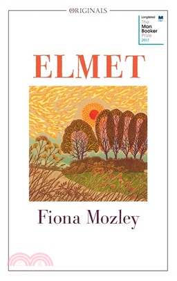 Elmet (Shortlisted For The Man Booker Prize 2017)