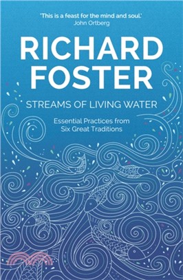 Streams of Living Water：Celebrating the Great Traditions of Christian Faith