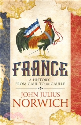 France：A History: from Gaul to de Gaulle
