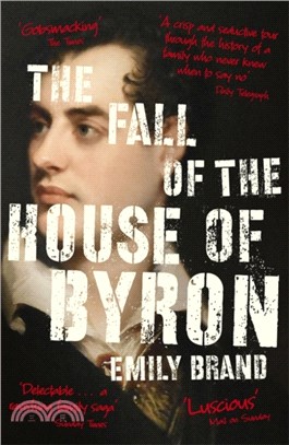 The Fall of the House of Byron