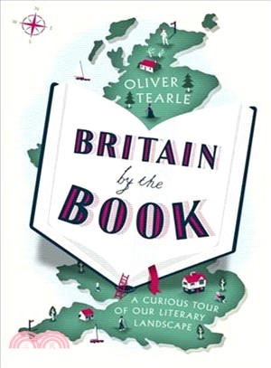 Britain by the Book ― A Curious Tour of Our Literary Landscape