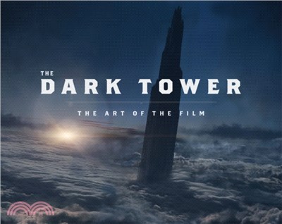 The Dark Tower：The Art of the Film