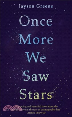 Once More We Saw Stars：A Memoir - as listed in Time's 100 Must-Read Books of 2019