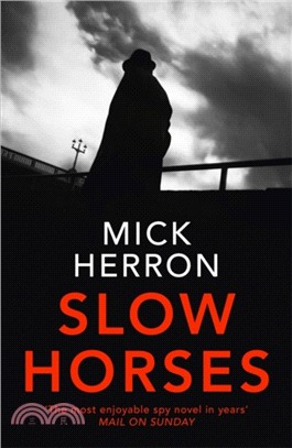 Slow Horses：Jackson Lamb Thriller 1