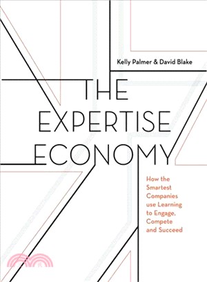 The Expertise Economy ― How the Smartest Companies Use Learning to Engage, Compete, and Succeed