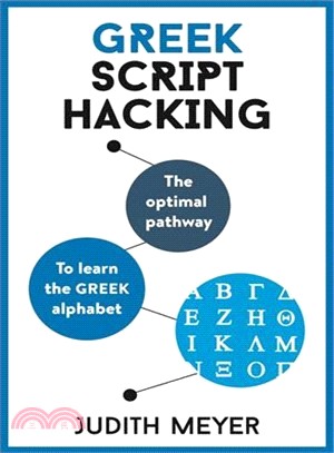 Greek Script Hacking ― The Optimal Pathway to Learn the Greek Alphabet