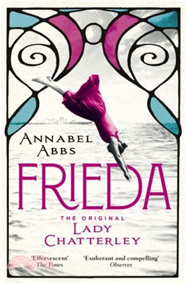 Frieda：the original Lady Chatterley