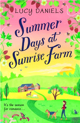 Summer Days at Sunrise Farm