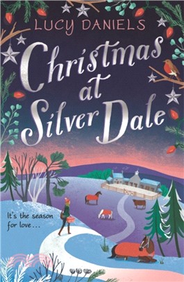 Christmas at Silver Dale：the perfect Christmas romance for 2019 - featuring the original characters in the Animal Ark series!