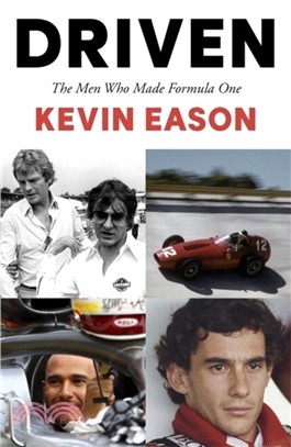 Driven：The Men Who Made Formula One