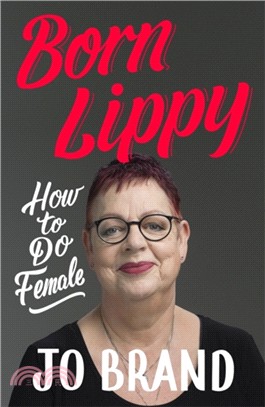 Born Lippy：How to Do Female