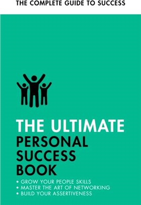 The Ultimate Personal Success Book：Make an Impact, Be More Assertive, Boost your Memory