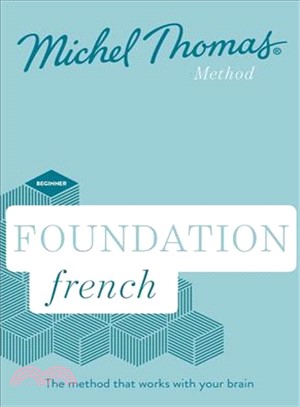 Foundation French ― Learn French With the Michel Thomas Method