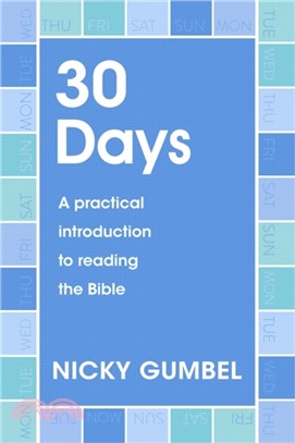 30 Days：A practical introduction to reading the Bible