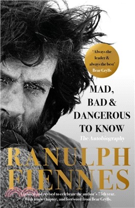 Mad, Bad and Dangerous to Know：Updated and revised to celebrate the author's 75th year