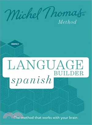 Language Builder Spanish ― Learn Spanish With the Michel Thomas Method