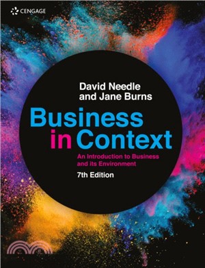 Business in Context：An Introduction to Business and its Environment