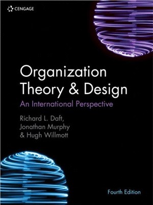 ORGANIZATION THEORY AND DESIGN 4E